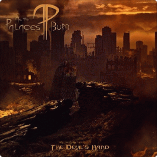 As The Palaces Burn : The Devil's Hand